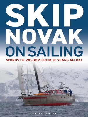 cover image of Skip Novak on Sailing